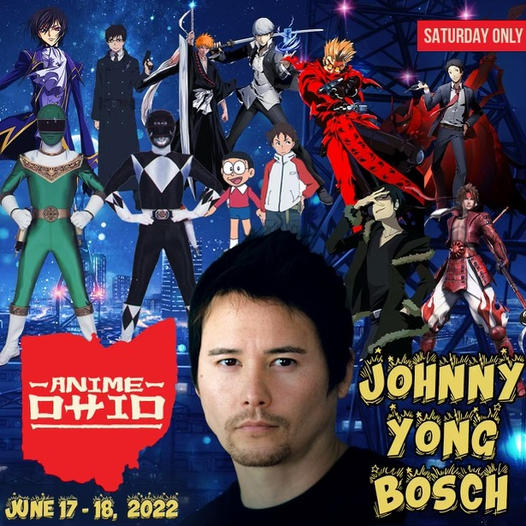 Johnny Yong Bosch will join us on Saturday at Anime Ohio 2022! - Anime Ohio